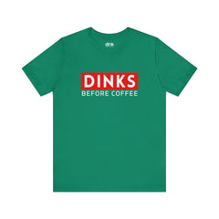 Dinks & Coffee Pickleball T Shirt - Dink Champs