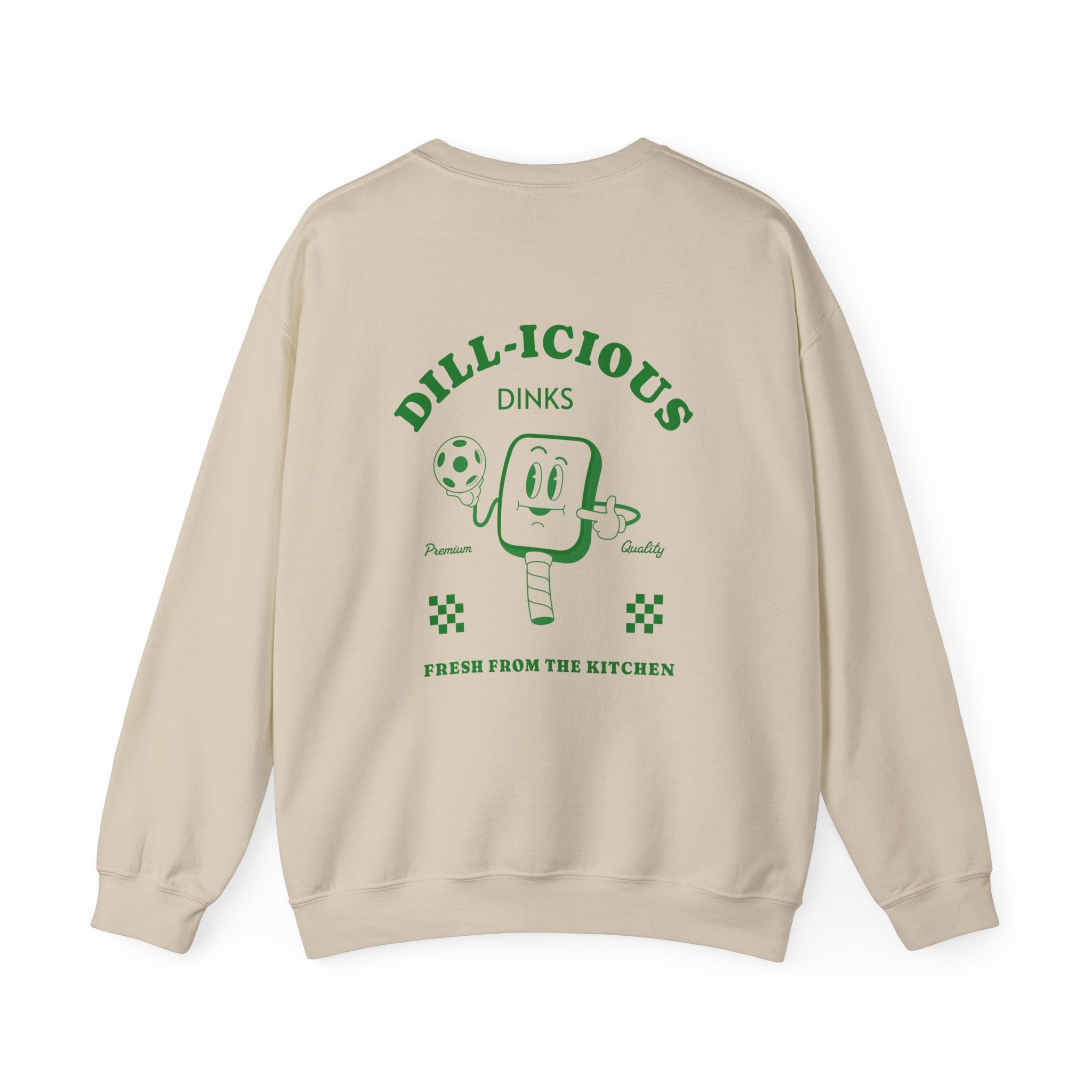 Dill - licious Dinks Sweatshirt - Dink Champs