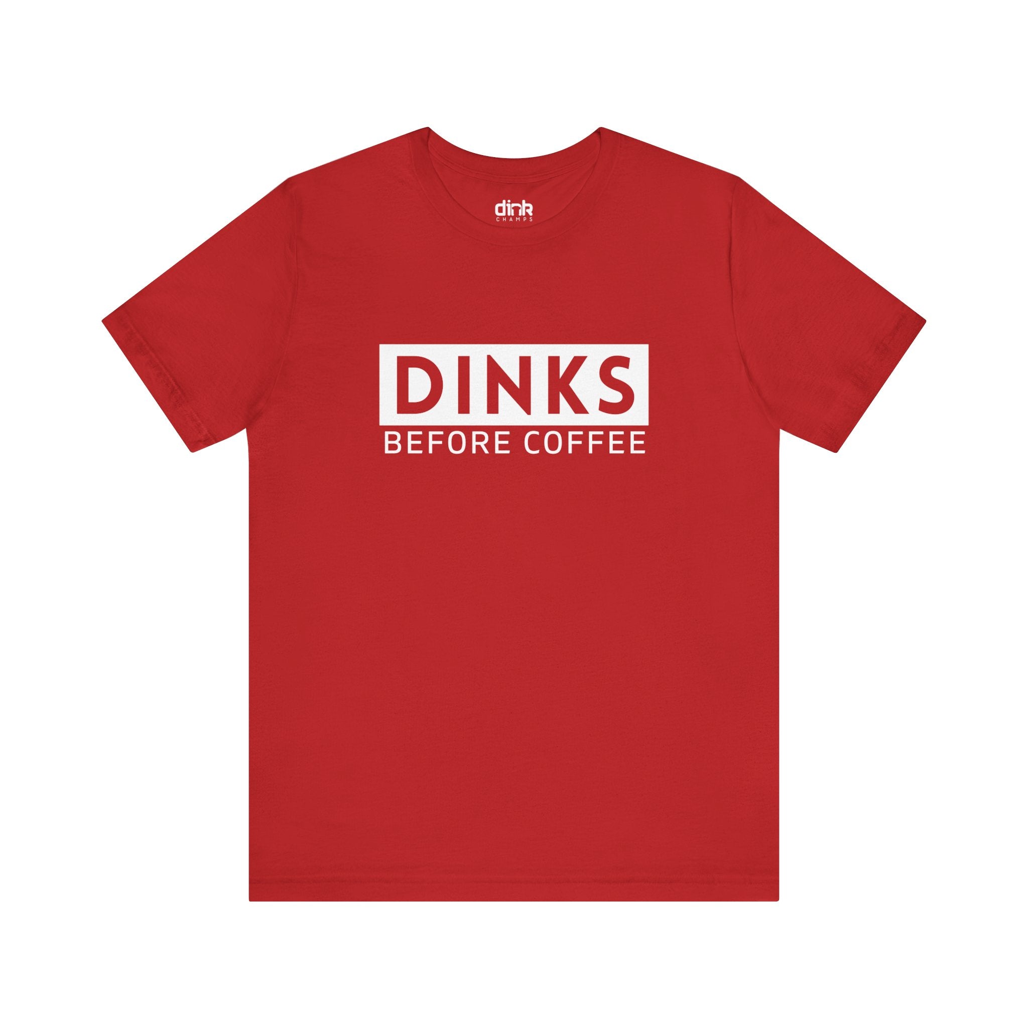 Dinks & Coffee Pickleball T Shirt - Dink Champs