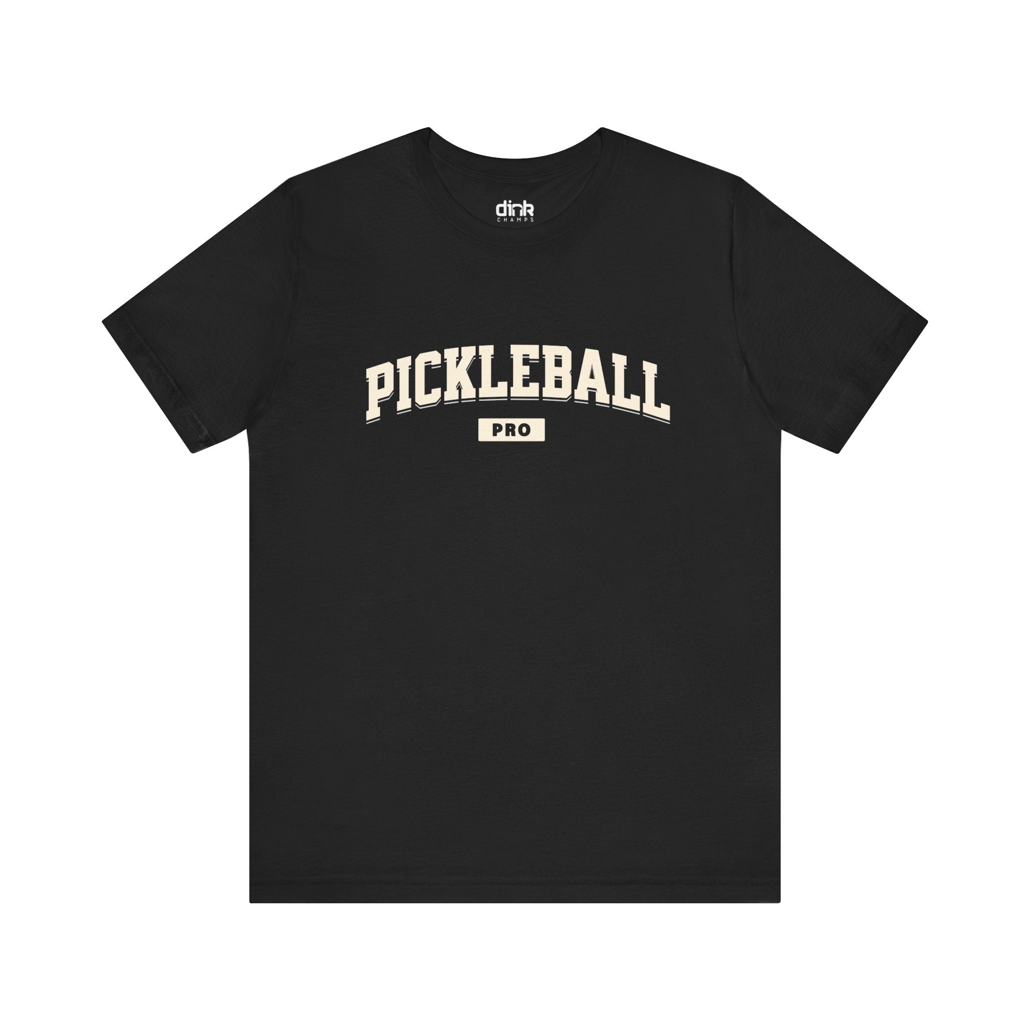 Pickleball Pro T Shirt - Dink Champs