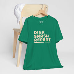 Dink Smash Repeat Pickleball T Shirt - Dink Champs