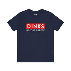 Dinks & Coffee Pickleball T Shirt - Dink Champs