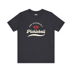 Dink Responsibly Vintage T Shirt - Dink Champs