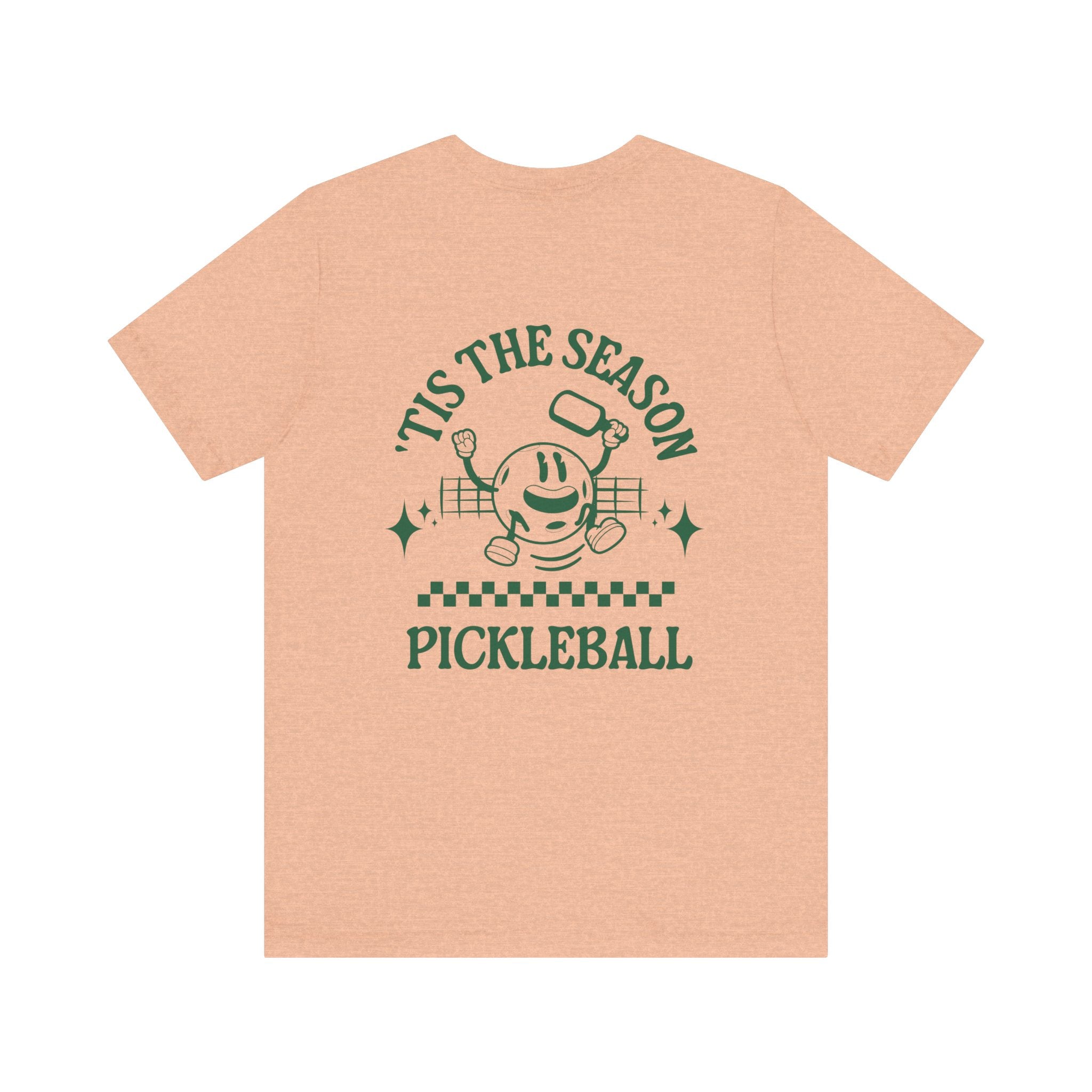 Tis The Season Pickleball T Shirt - Dink Champs