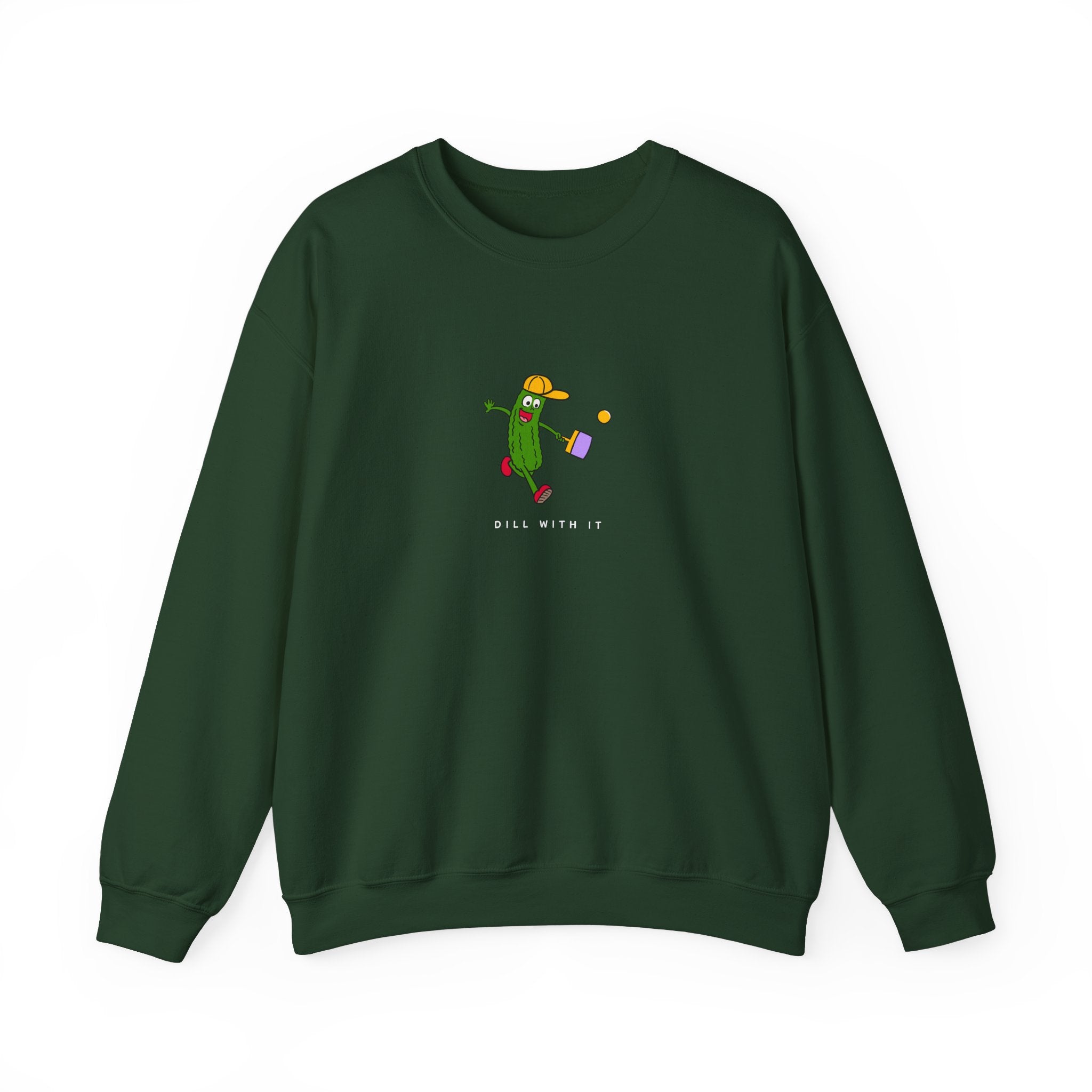 Dill With It Pickleball Sweatshirt - Dink Champs