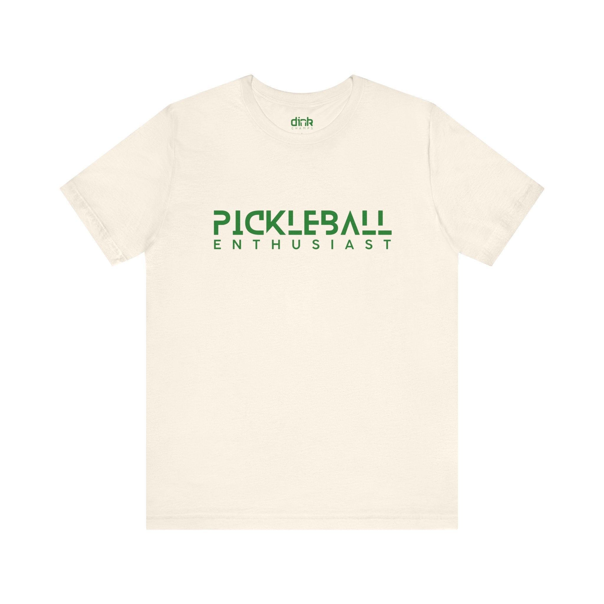 Pickleball Enthusiast T Shirt - Dink Champs