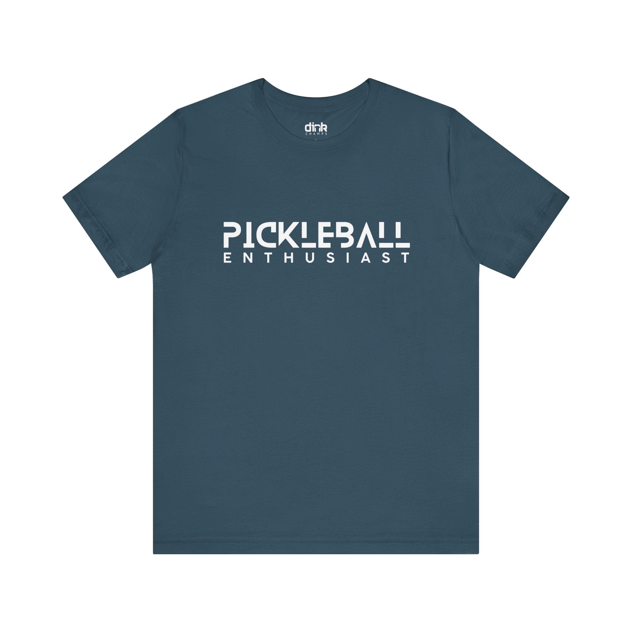 Pickleball Enthusiast T Shirt - Dink Champs