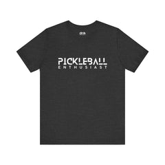 Pickleball Enthusiast T Shirt - Dink Champs