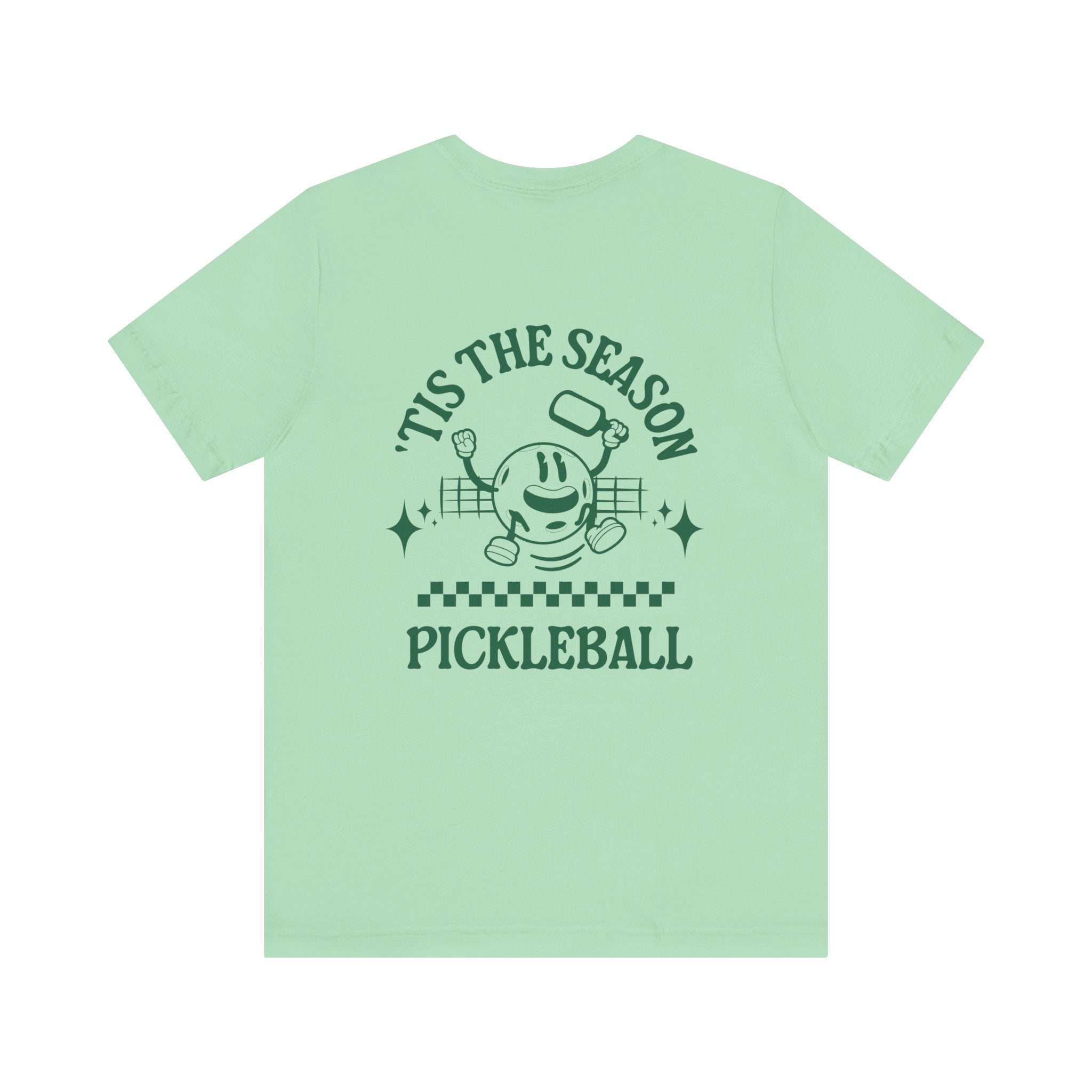 Tis The Season Pickleball T Shirt - Dink Champs