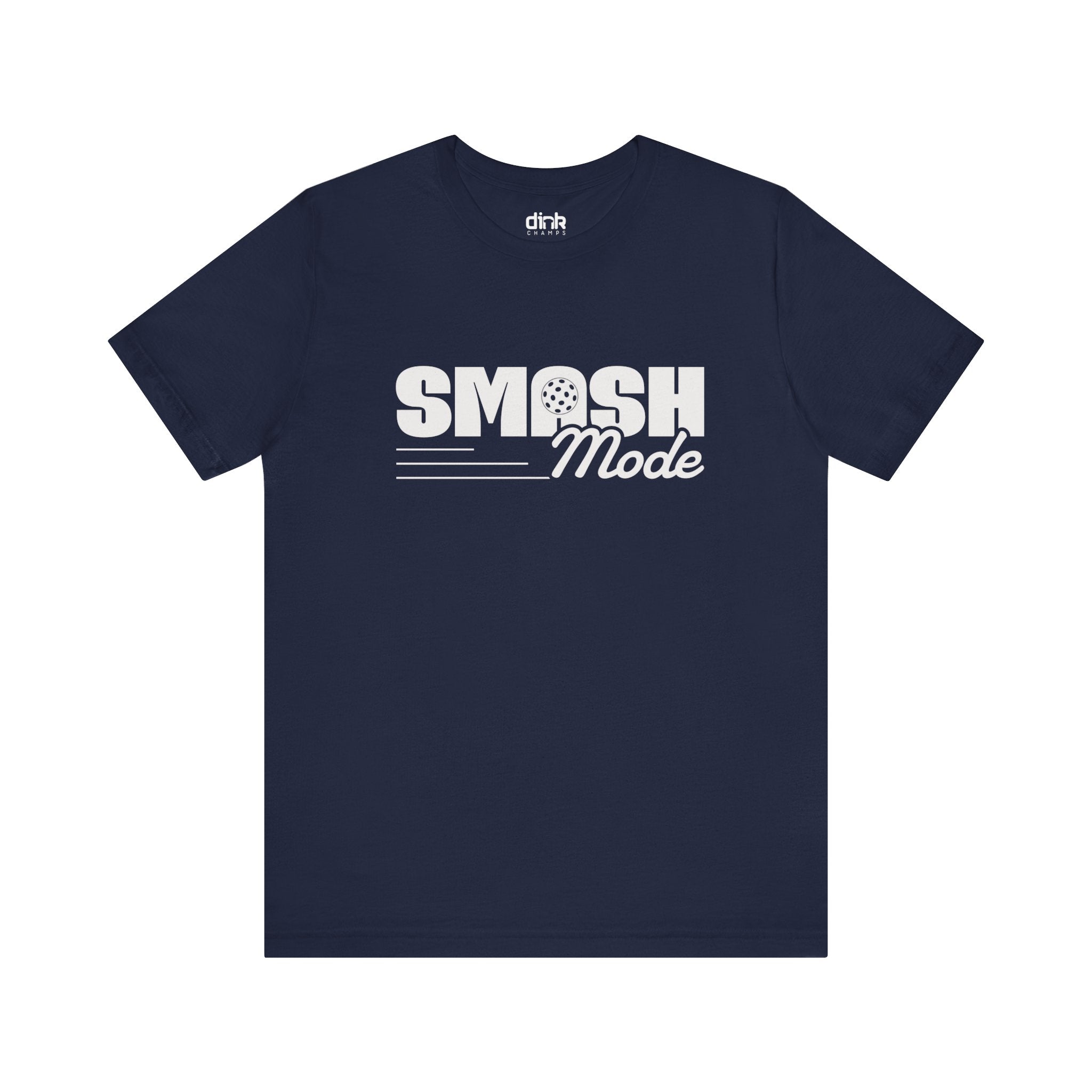 Smash Mode Pickleball T Shirt - Dink Champs