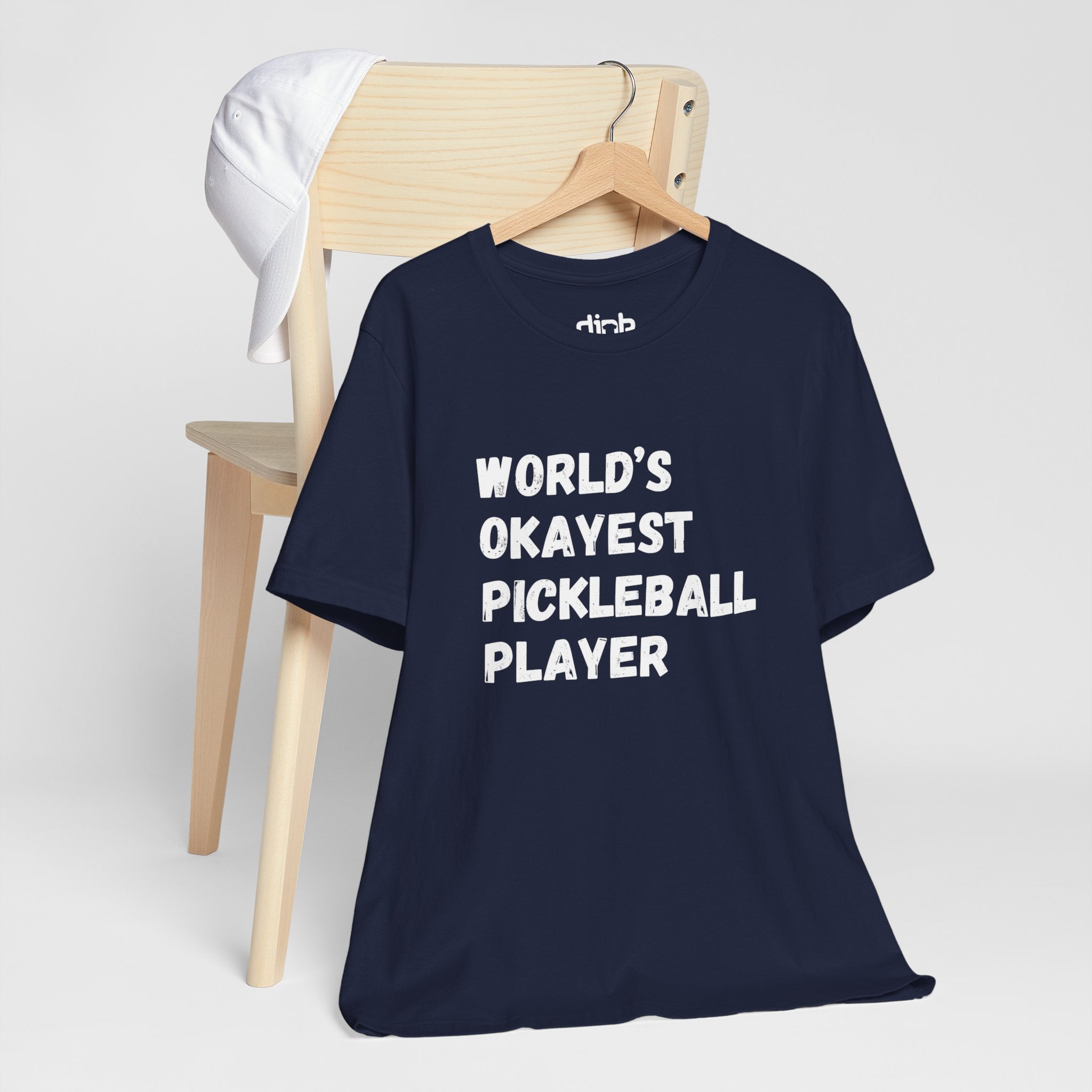 Okayest Pickleball Player T Shirt - Dink Champs