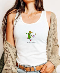 Dill With It Women's Pickleball Tank Top - Dink Champs